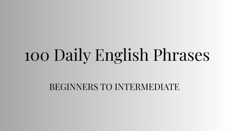 100 Daily English Phrases for Beginners TO INTERMEDIATE (With Real-Life Examples & Level-Up Expressions)