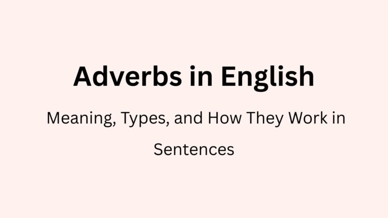 Adverbs in English meaning types and examples