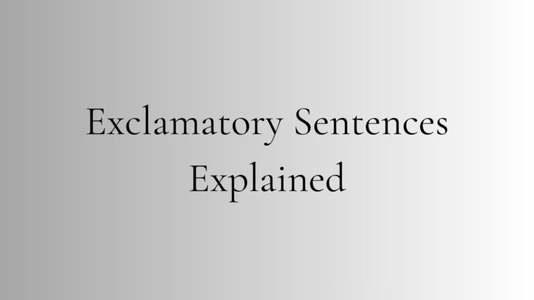 Exclamatory Sentences Explained (Complete Guide)